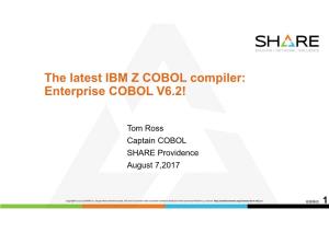 The Latest IBM Z COBOL Compiler: Enterprise COBOL V6.2!