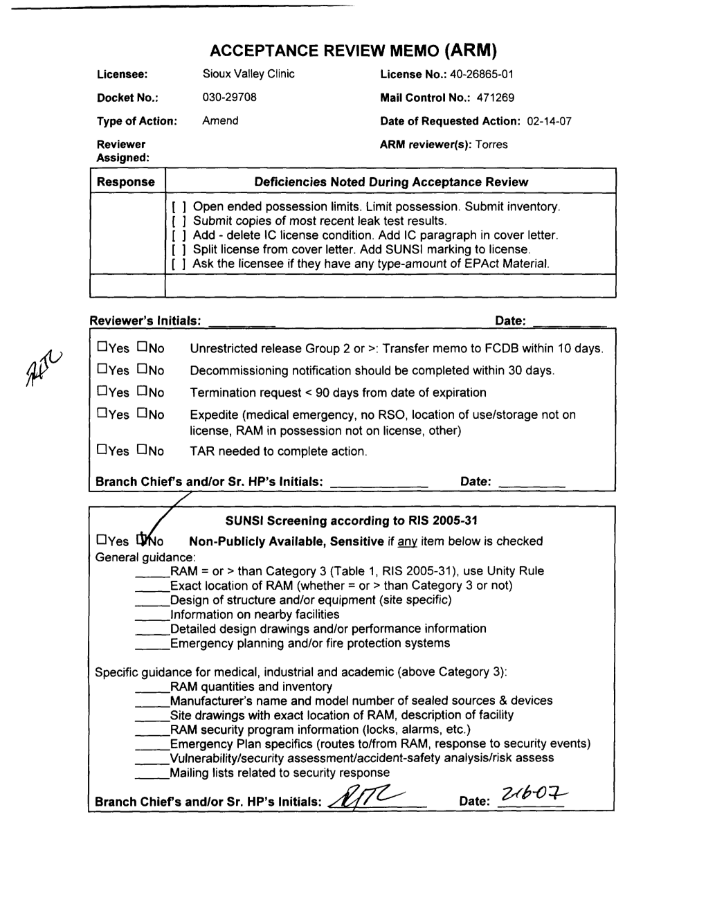 Sioux Valley Clinic License No.: 40-26865-01 Docket No.: 030-29708 Mail Control No.: 471 269 Type of Action: Amend Date of Requested Action: 02-14-07