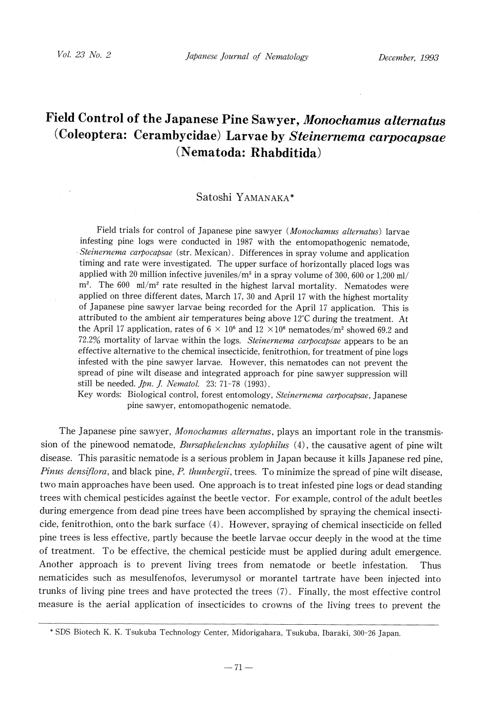 Field Control of the Japanese Pine Sawyer, Monochamus Alternatus