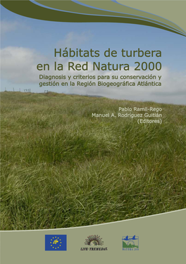 Hábitats De Turbera En La Red Natura 2000 Diagnosis Y Criterios Para Su Conservación Y Gestión En La Región Biogeográfica Atlántica