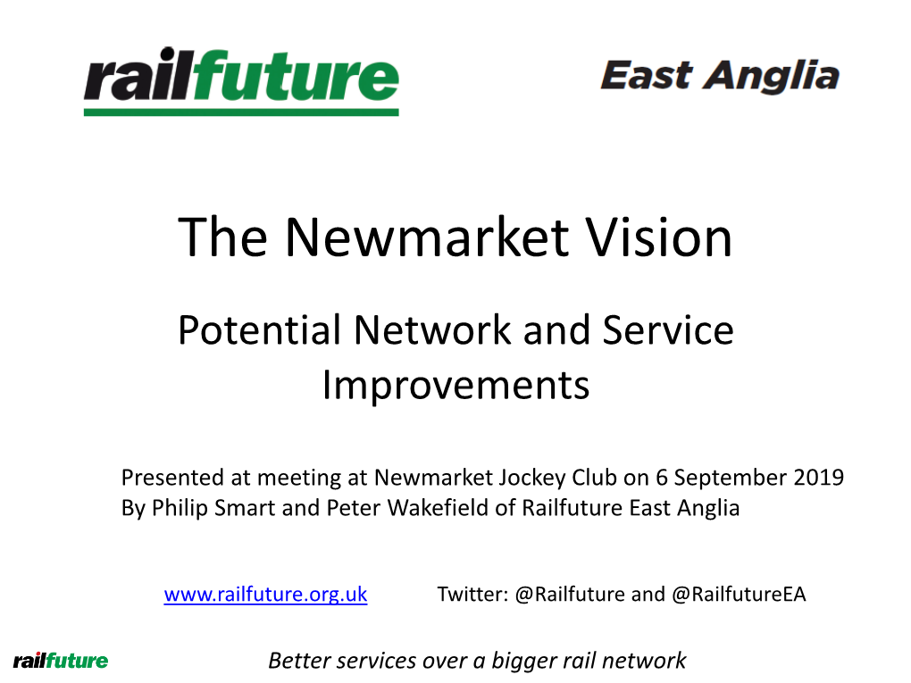 The Newmarket Vision Potential Network and Service Improvements