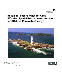 Roadmap: Technologies for Cost Effective, Spatial Resource Assessment for Offshore Renewable Energy