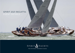 Spirit 2021 Regatta: Event Details Event Overview