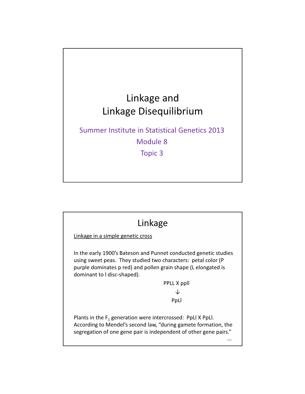 Linkage and Linkage Disequilibrium