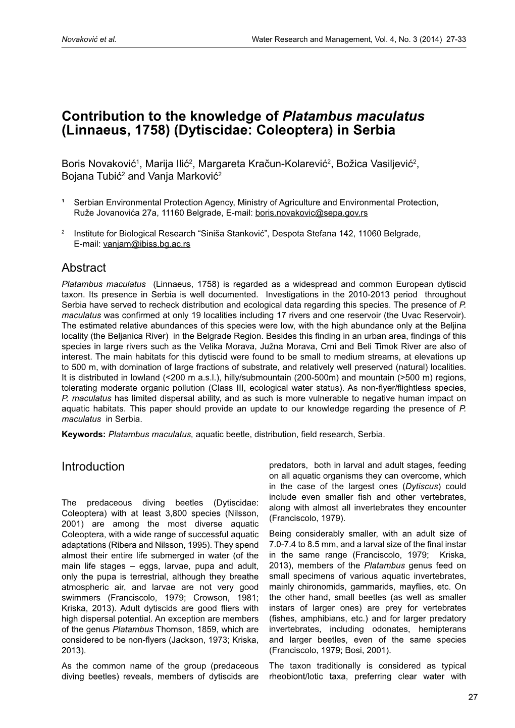 Contribution to the Knowledge of Platambus Maculatus (Linnaeus, 1758) (Dytiscidae: Coleoptera) in Serbia