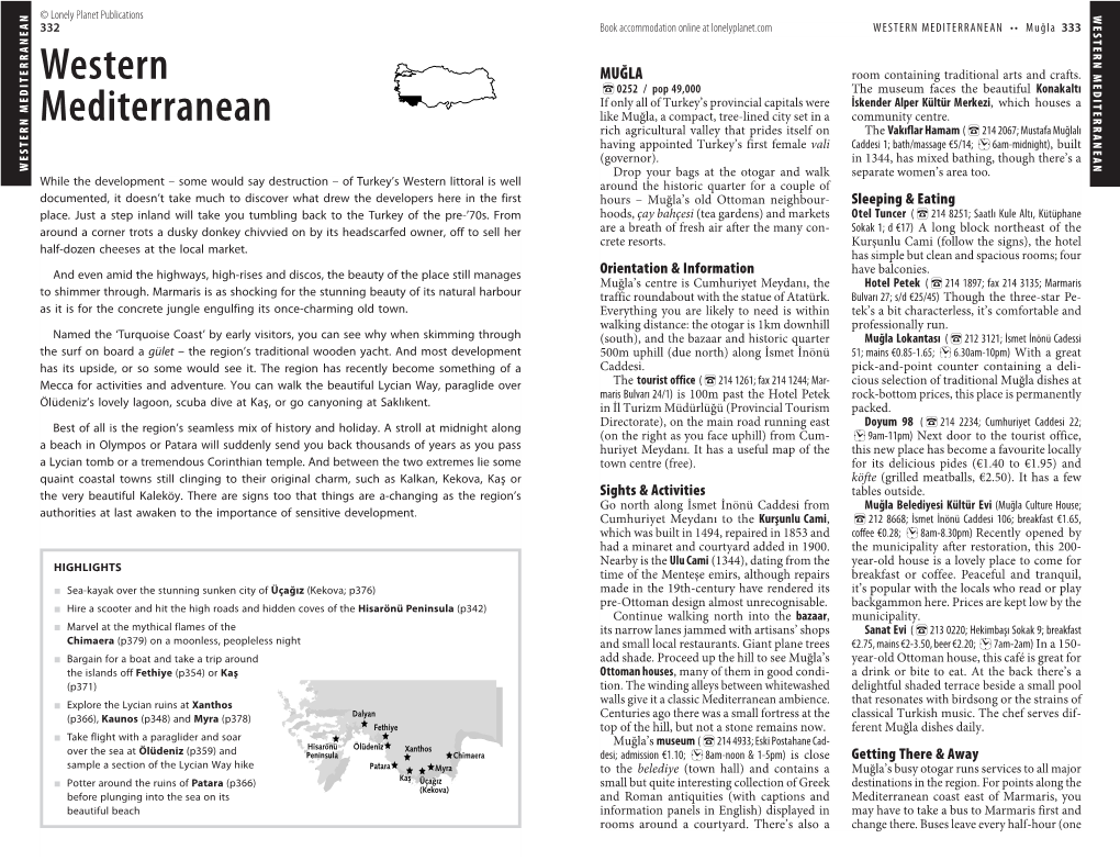 WESTERN MEDITERRANEAN Authorities at Last Awaken to the Importance Ofsensitive Development