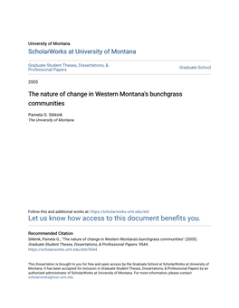 The Nature of Change in Western Montana's Bunchgrass Communities