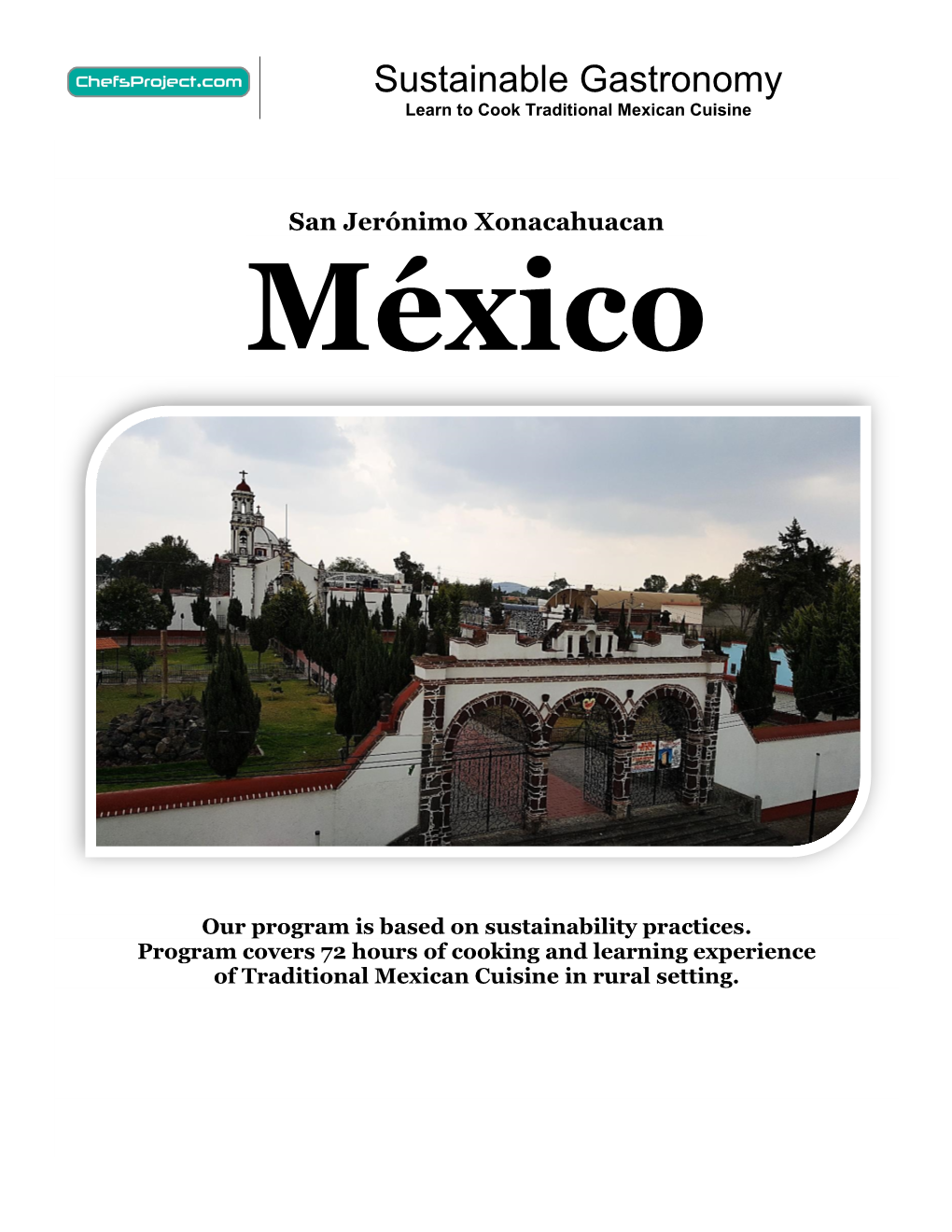 Sustainable Gastronomy Learn to Cook Traditional Mexican Cuisine