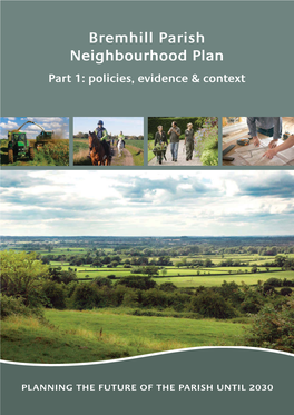 Bremhill Parish Neighbourhood Plan Part 1: Policies, Evidence & Context
