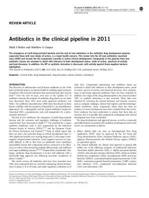 Antibiotics in the Clinical Pipeline in 2011