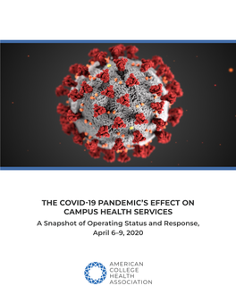 The Covid-19 Pandemic's Effect on Campus Health Services