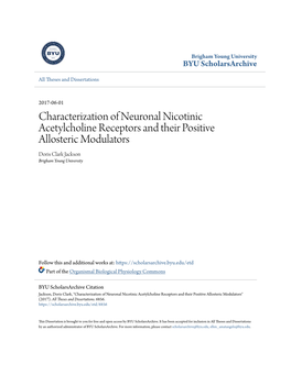 Characterization of Neuronal Nicotinic Acetylcholine Receptors and Their Positive Allosteric Modulators Doris Clark Jackson Brigham Young University