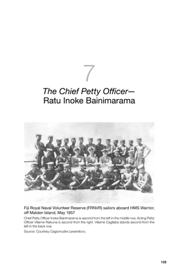 The Chief Petty Officer—Ratu Inoke Bainimarama
