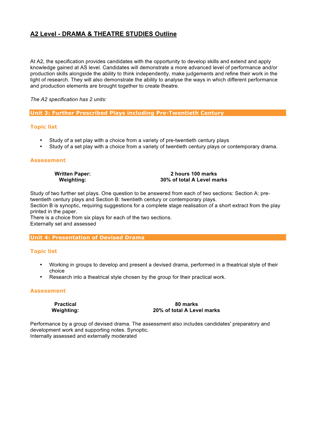 A2 Level - DRAMA & THEATRE STUDIES Outline