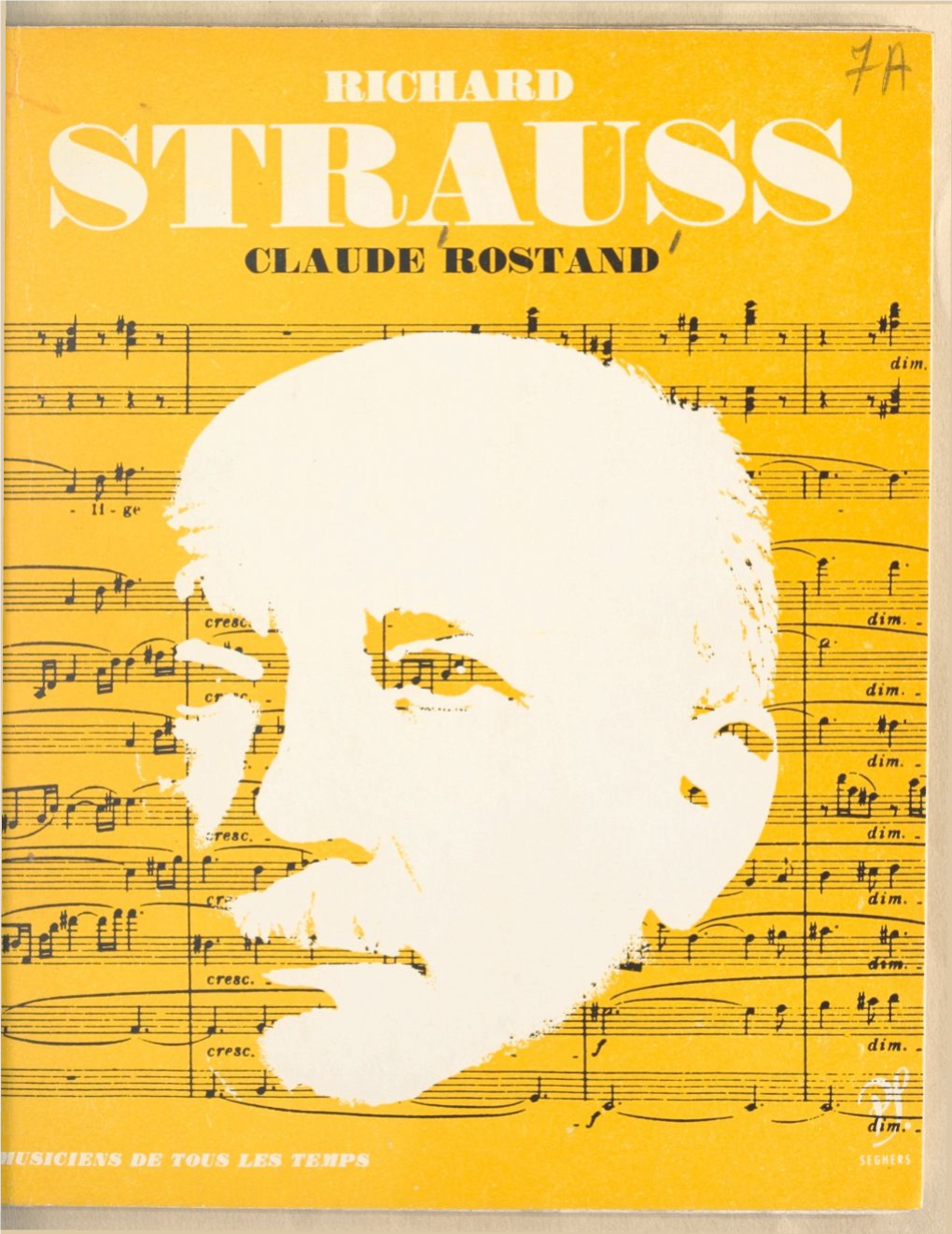 Richard Strauss. L'homme Et Son Œuvre