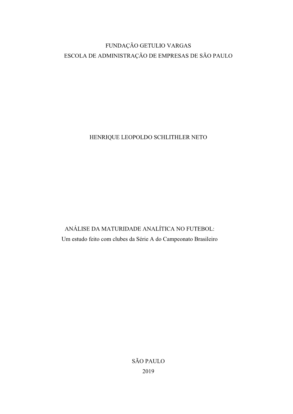 Fundação Getulio Vargas Escola De Administração De Empresas De São Paulo