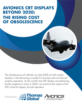 Avionics Crt Displays Beyond 2020: the Rising Cost of Obsolescence