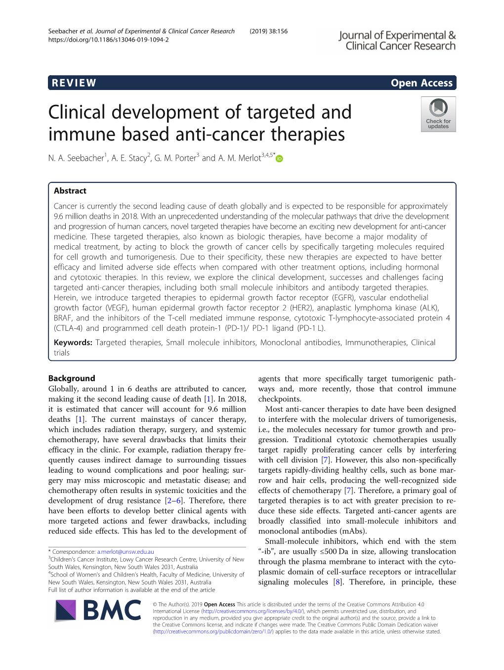 Clinical Development of Targeted and Immune Based Anti-Cancer Therapies N