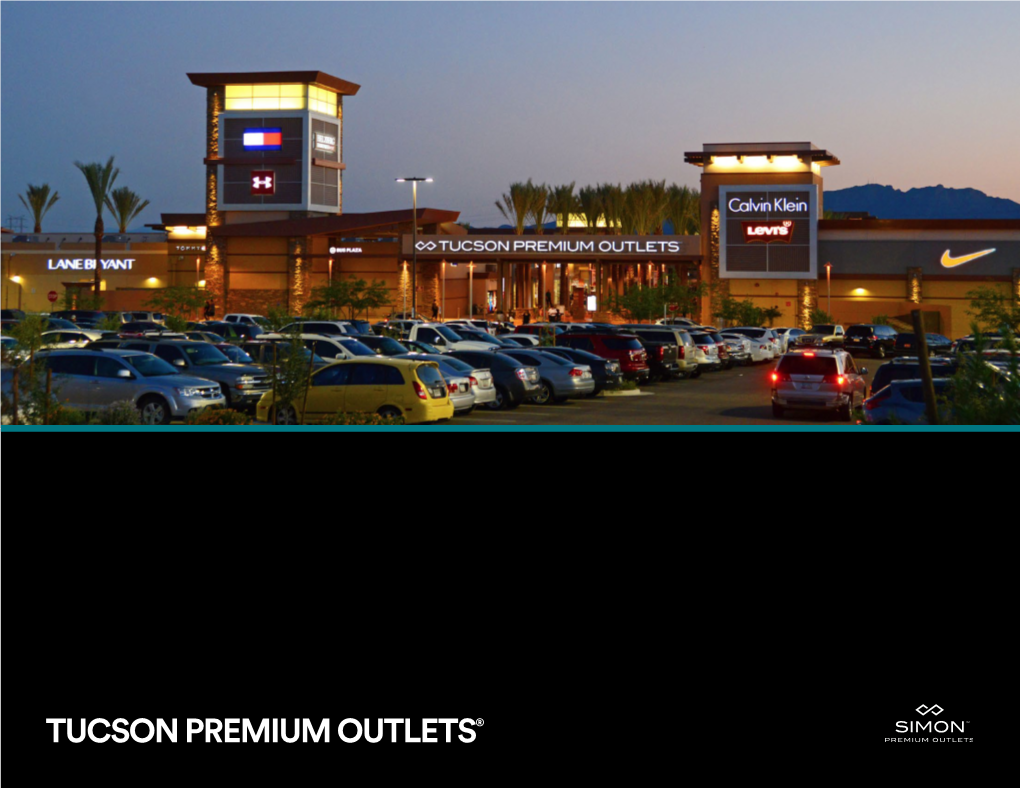 Tucson Premium Outlets® the Simon Experience — Where Brands & Communities Come Together