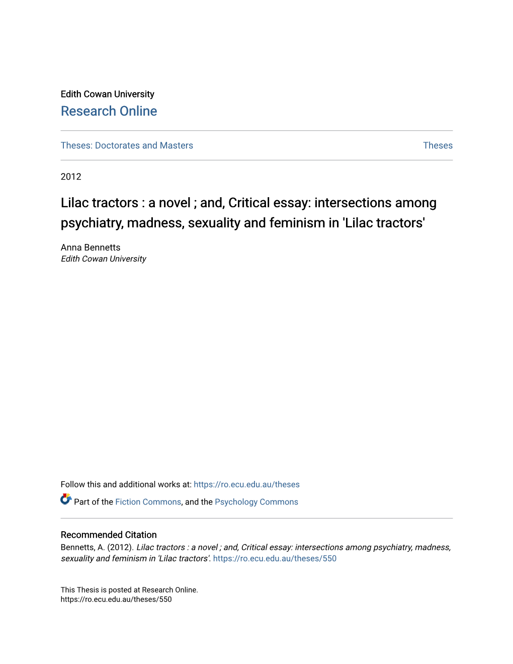 Lilac Tractors : a Novel ; And, Critical Essay: Intersections Among Psychiatry, Madness, Sexuality and Feminism in 'Lilac Tractors'