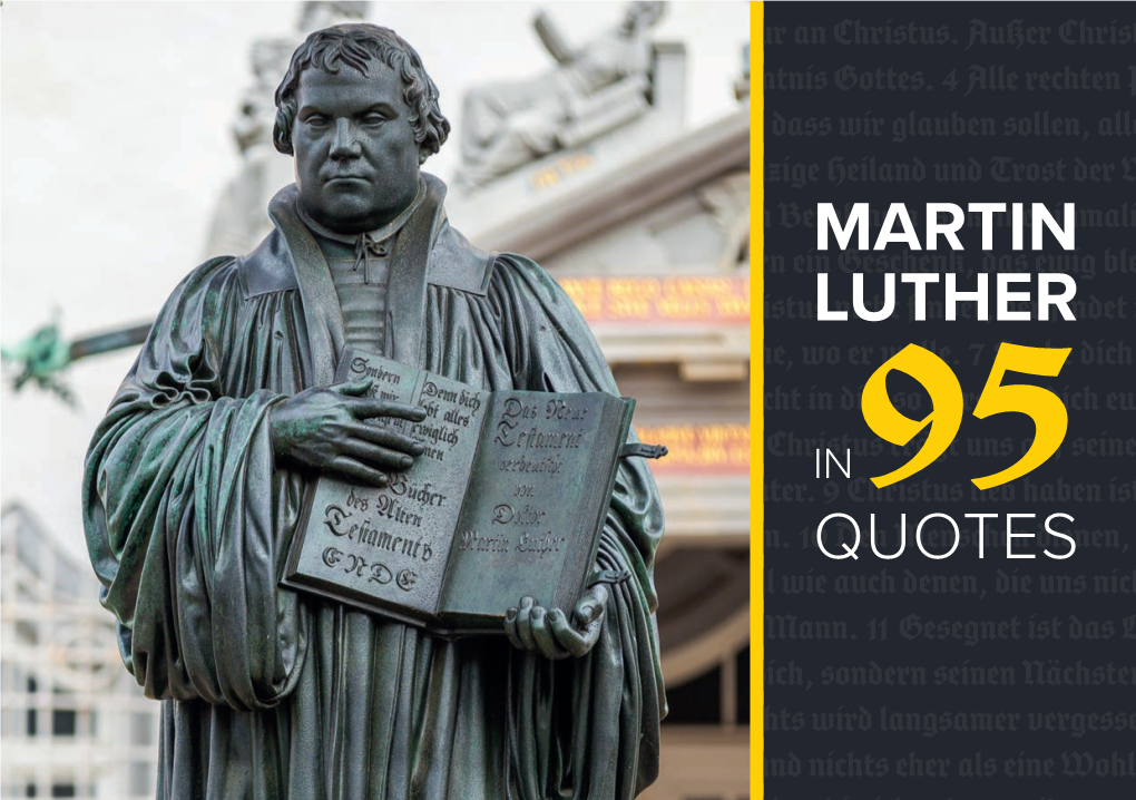 Martin Luther in 95 Quotes* EBTC EBTC Europäisches Bibel Trainings Centrum an Der Schillingbrücke 4, 10243 Berlin