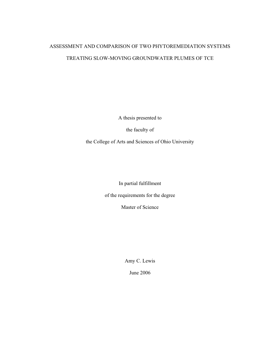 ASSESSMENT and COMPARISON of TWO PHYTOREMEDIATION SYSTEMS TREATING SLOW-MOVING GROUNDWATER PLUMES of TCE a Thesis Presented To