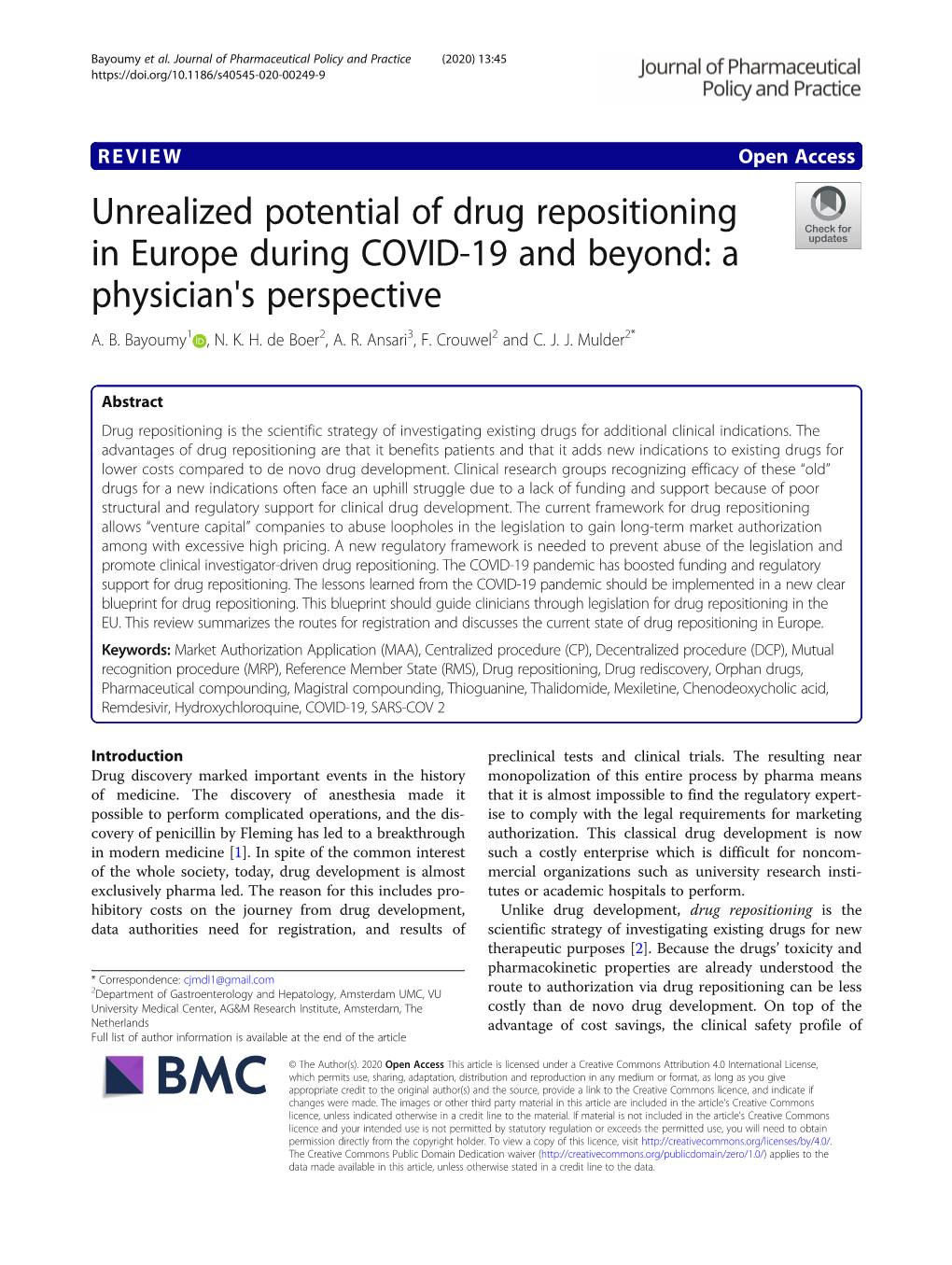 Unrealized Potential of Drug Repositioning in Europe During COVID-19 and Beyond: a Physician's Perspective A