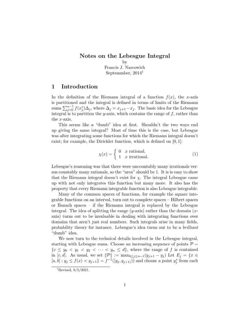 Notes on the Lebesgue Integral 1 Introduction