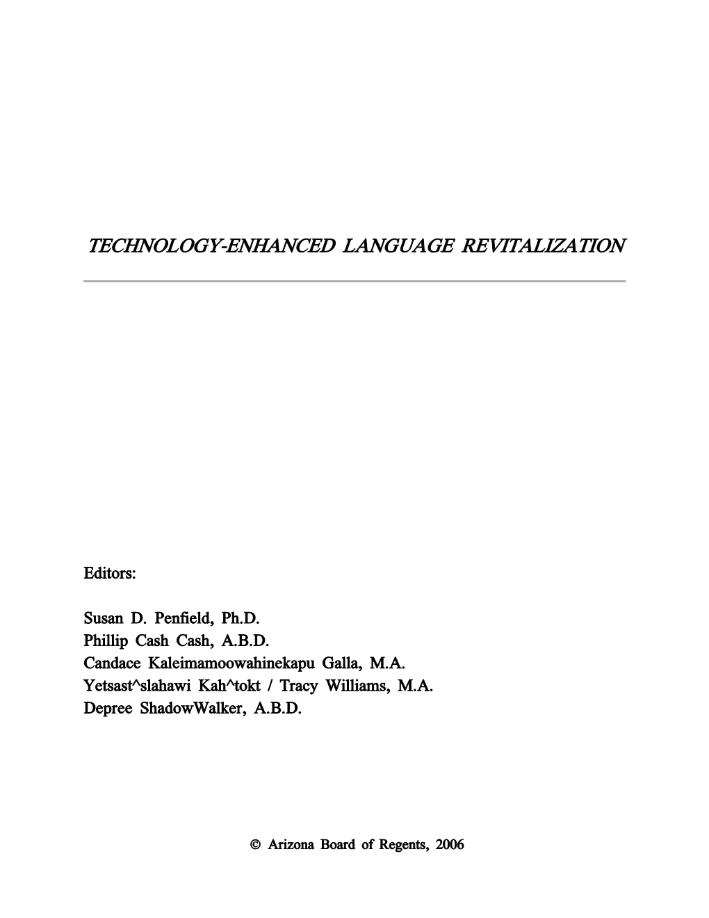 Technology-Enhanced Language Revitalization