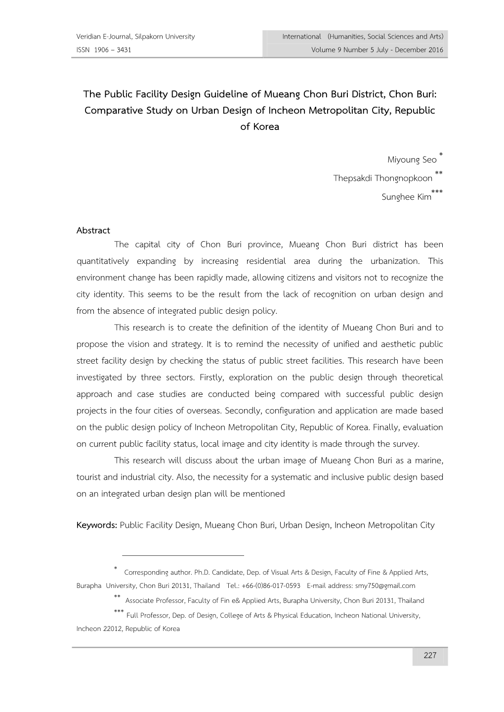 The Public Facility Design Guideline of Mueang Chon Buri District, Chon Buri: Comparative Study on Urban Design of Incheon Metropolitan City, Republic of Korea