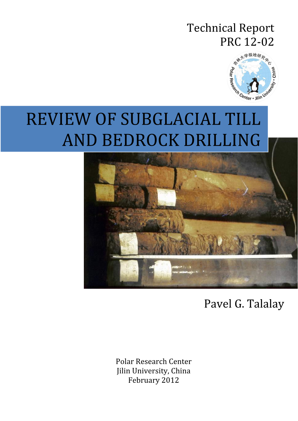 Review on Subglacial Till and Bedrock Drilling