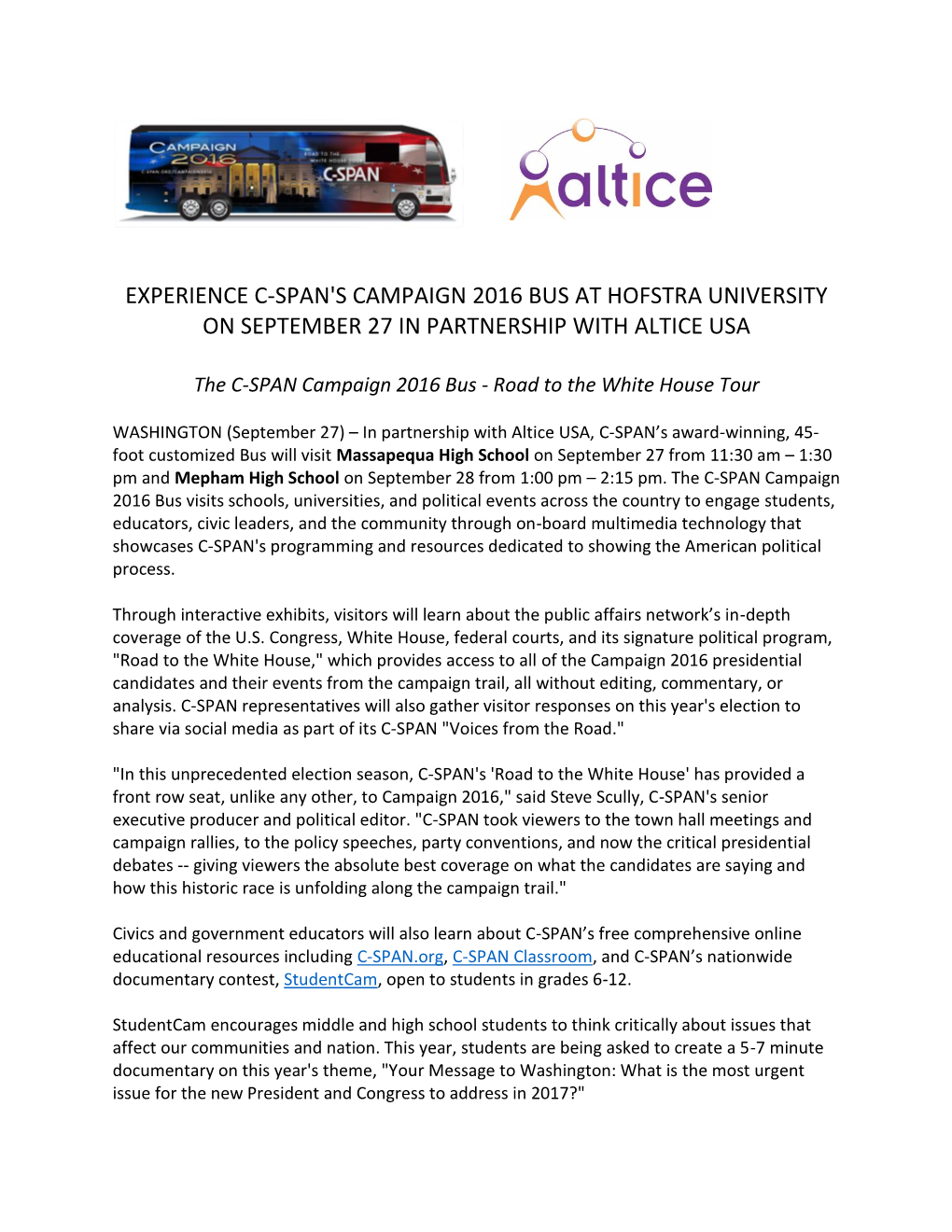 Experience C-Span's Campaign 2016 Bus at Hofstra University on September 27 in Partnership with Altice Usa