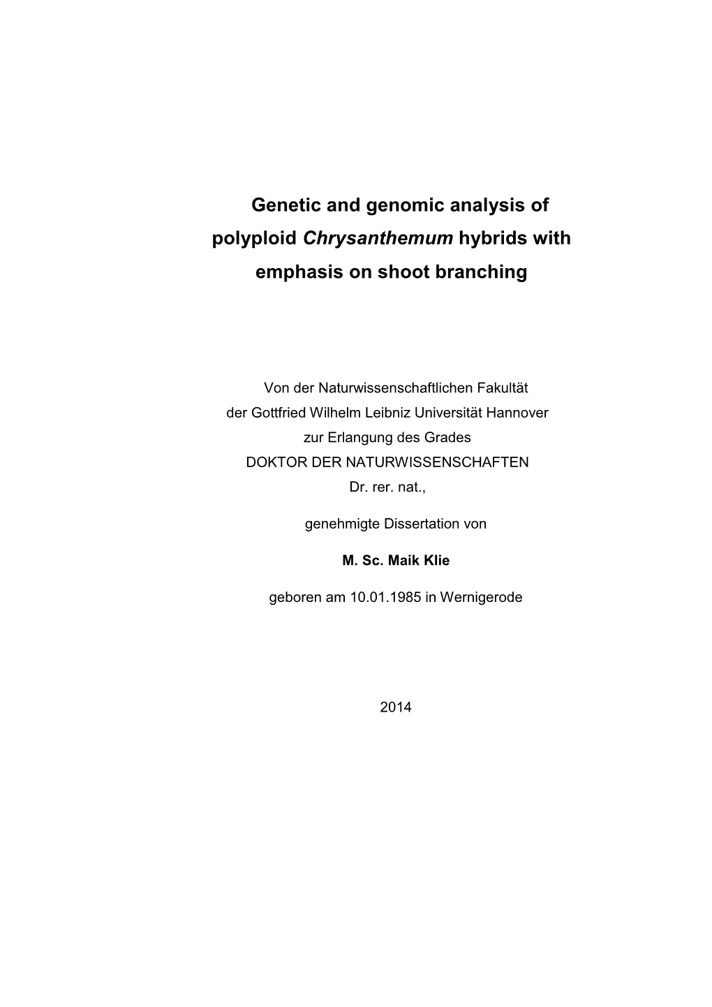 Genetic and Genomic Analysis of Polyploid Chrysanthemum Hybrids with Emphasis on Shoot Branching