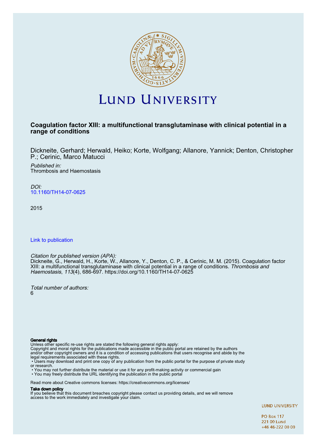 Coagulation Factor XIII: a Multifunctional Transglutaminase with Clinical Potential in a Range of Conditions