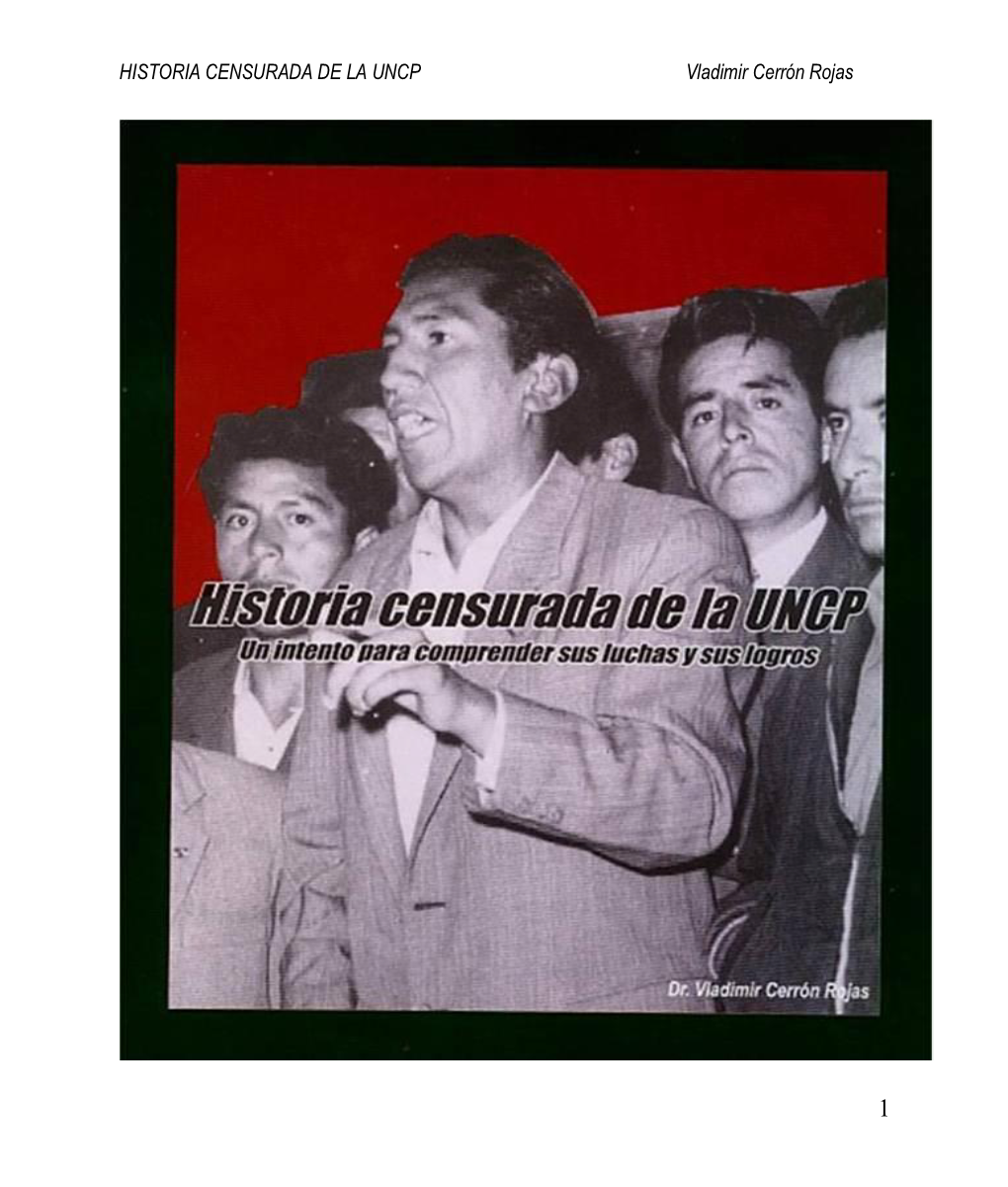 HISTORIA CENSURADA DE LA UNCP Vladimir Cerrón Rojas