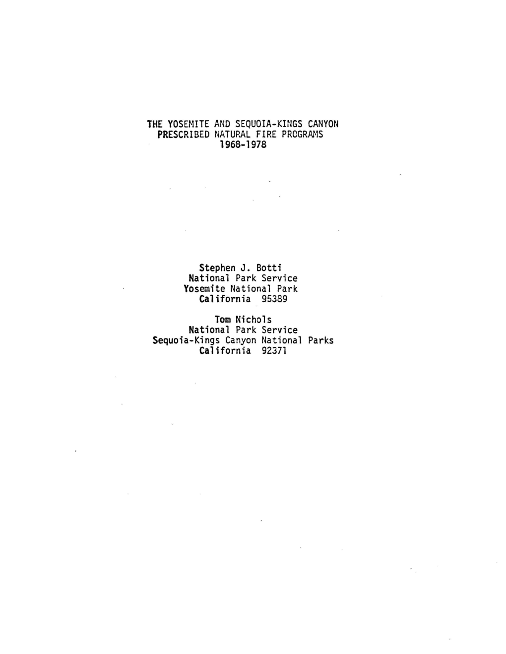 The Yosemite and Sequoia-Kings Canyon Prescribed Natural Fire Programs 1968-1978
