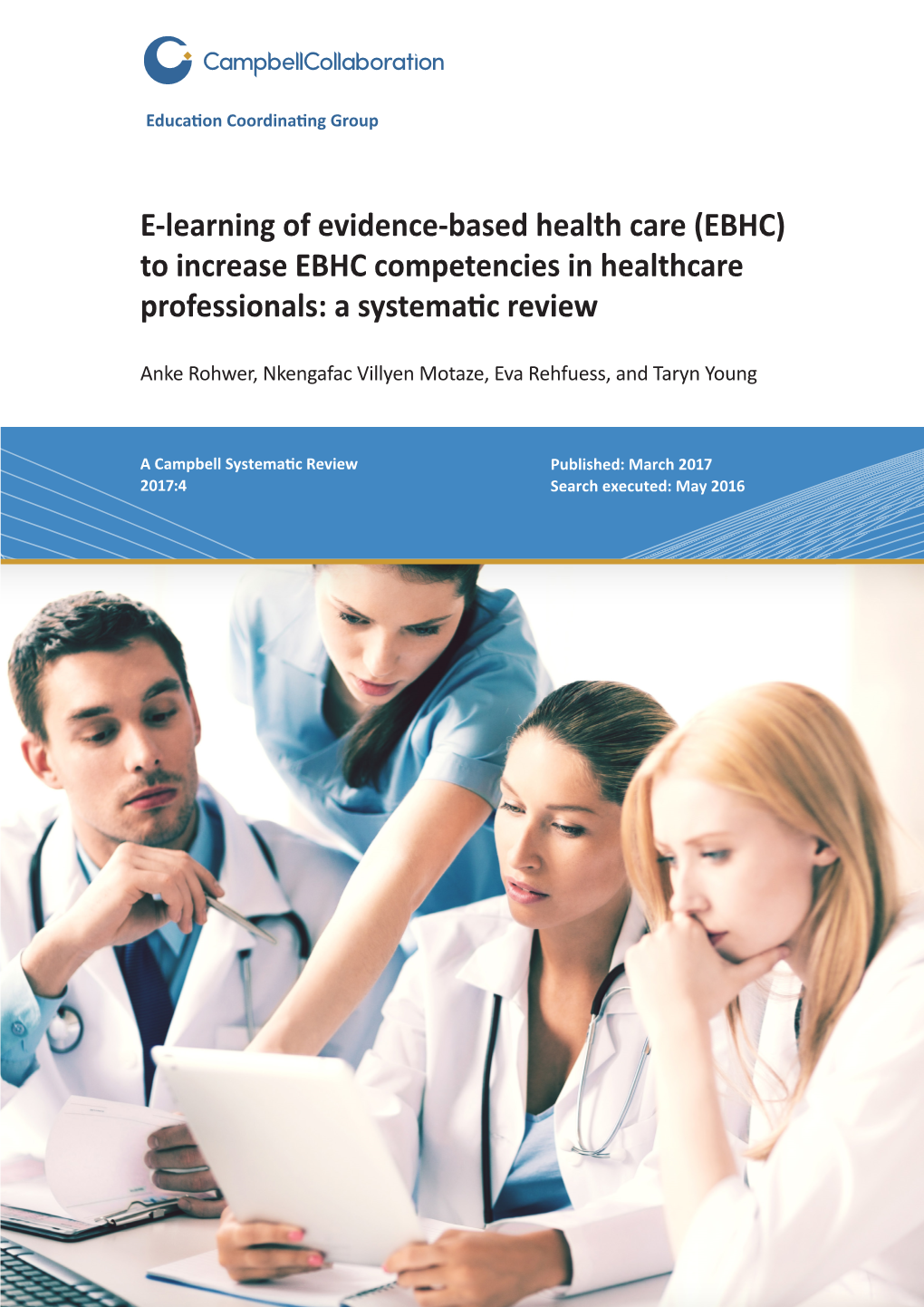 E-Learning of Evidence-Based Health Care (EBHC) to Increase EBHC Competencies in Healthcare Professionals: a Systematic Review