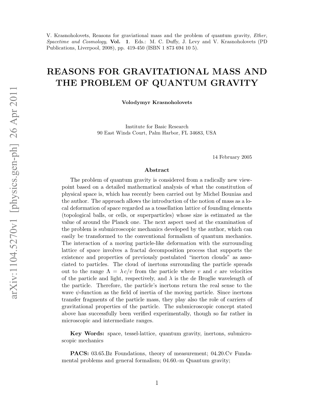 Reasons for Gravitational Mass and the Problem of Quantum Gravity