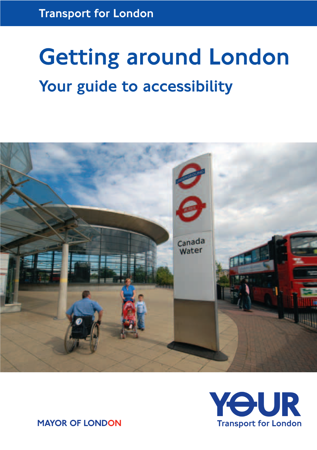 Getting Around London Your Guide to Accessibility Key to Symbols