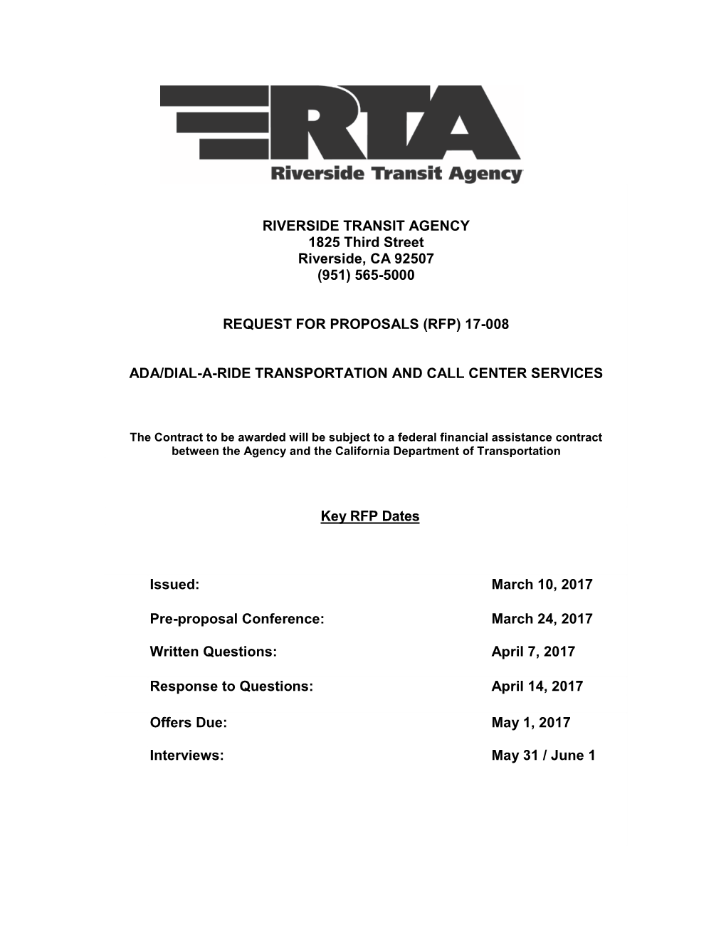 RIVERSIDE TRANSIT AGENCY 1825 Third Street Riverside, CA 92507 (951) 565-5000