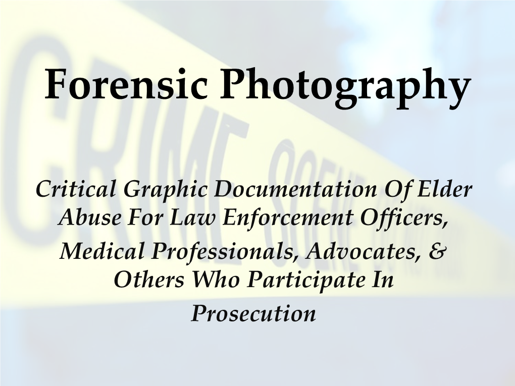 Forensic Photography