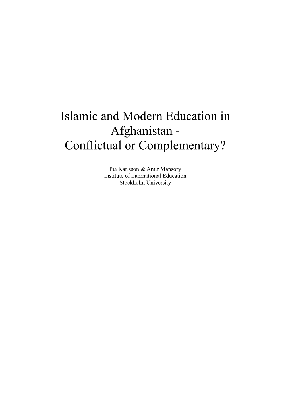 Islamic and Modern Education in Afghanistan - Conflictual Or Complementary?