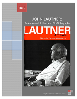 JOHN LAUTNER: an Annotated & Illustrated Bio-Bibliography