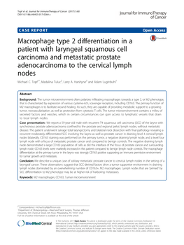Macrophage Type 2 Differentiation in a Patient with Laryngeal Squamous Cell Carcinoma and Metastatic Prostate Adenocarcinoma to the Cervical Lymph Nodes Michael C