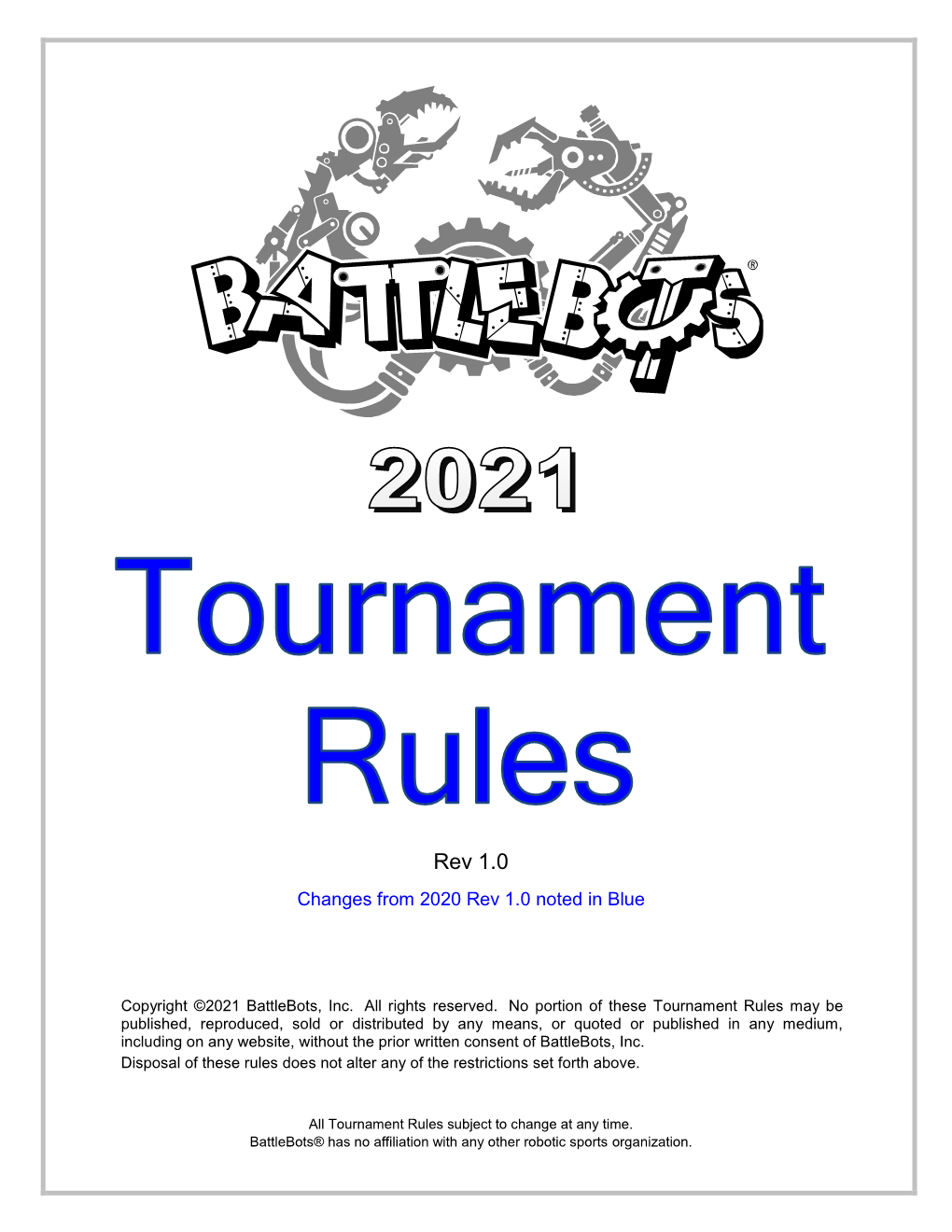 Battlebots Tournament Rules (“Tournament Rules”) That Define the Operational Rules for a Safe, Fair and Efficient Tournament