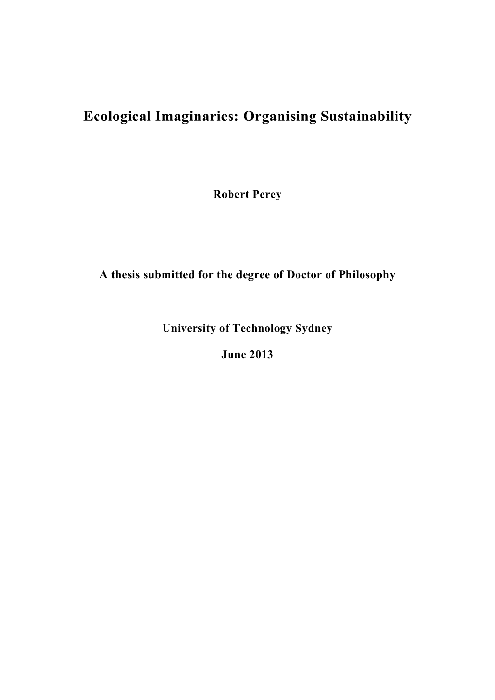 Ecological Imaginaries: Organising Sustainability