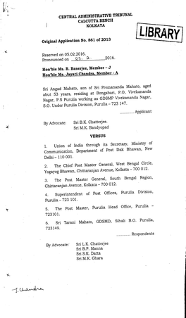 CENTRAL ADMINISTRATIVE TRIBUNAL CALCUTTA BENCH KOLKATA Original Application No. 861 of 2013 Reserved on 05.02.2016. Pronounced O