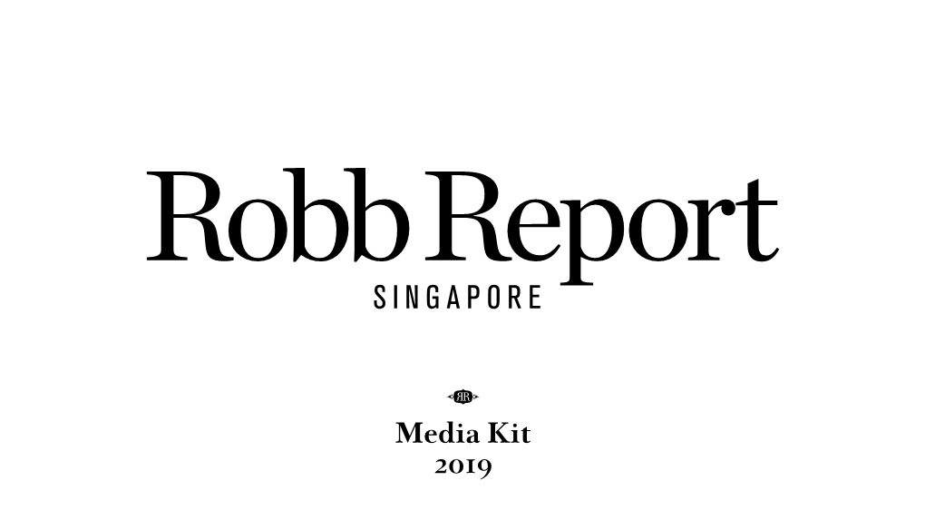 Robb Report Singapore 2019 Media