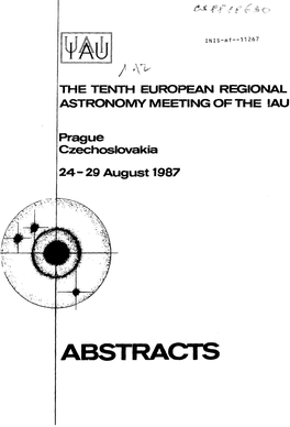 THE TENTH EUROPEAN REGIONAL ASTRONOMY MEETING of the SAU Prague Czechoslovakia 24