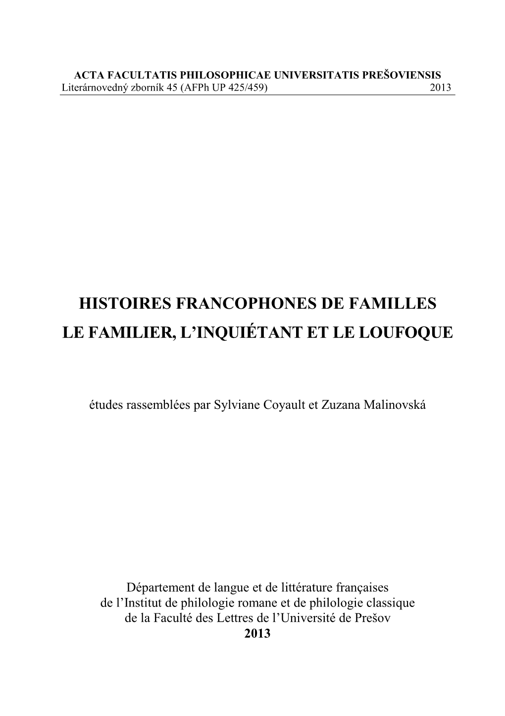 Histoires Francophones De Familles Le Familier, L'inquiétant Et Le Loufoque